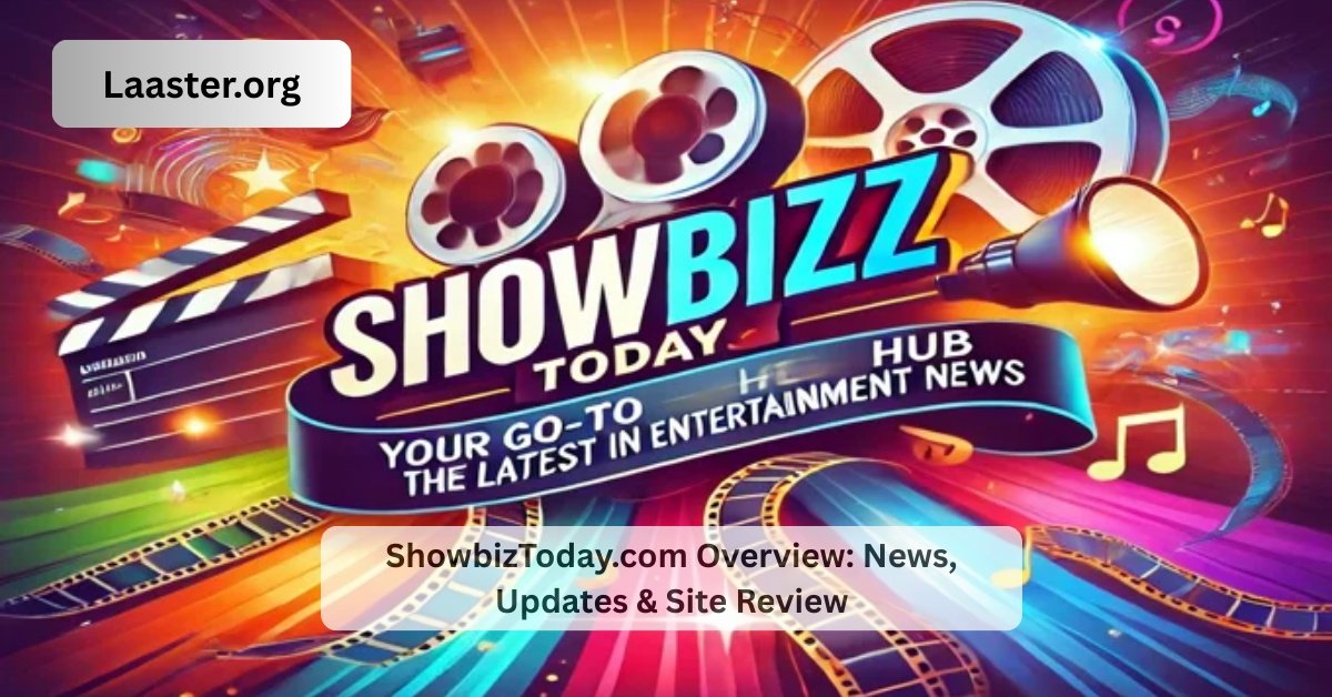 ShowbizToday.com Overview: News, Updates & Site Review